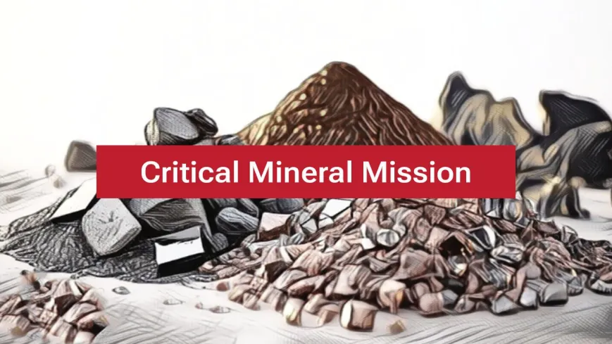 India to Launch Critical Minerals Mission to Support Energy Transition