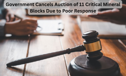 Government Cancels Auction of 11 Critical Mineral Blocks Due to Poor Response