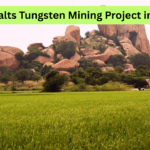 Centre Halts Tungsten Mining Project in Madurai