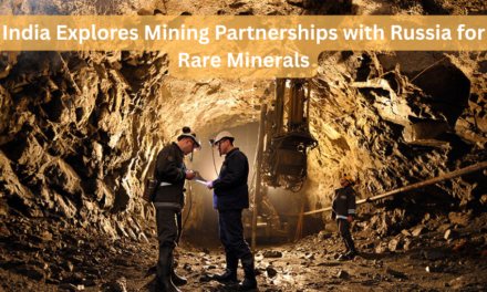 India Explores Mining Partnerships with Russia for Rare Minerals