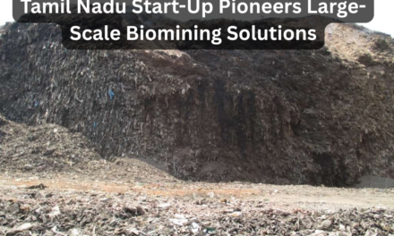 Tamil Nadu Start-Up Pioneers Large-Scale Biomining Solutions