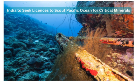 India to Seek Licences to Scout Pacific Ocean for Critical Minerals