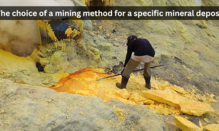 What factors influence the choice of a mining method for a specific mineral deposit?