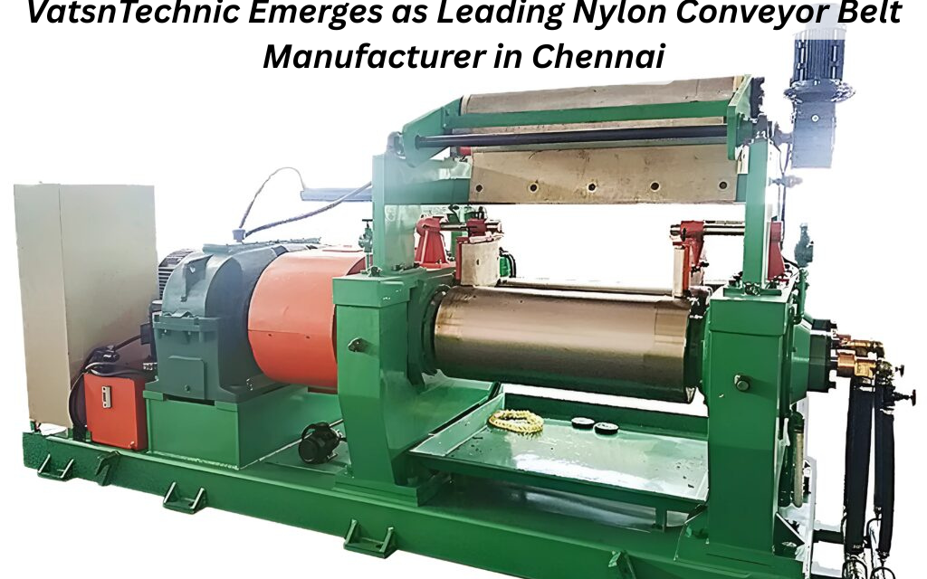 VatsnTechnic Emerges as Leading Nylon Conveyor Belt Manufacturer in Chennai