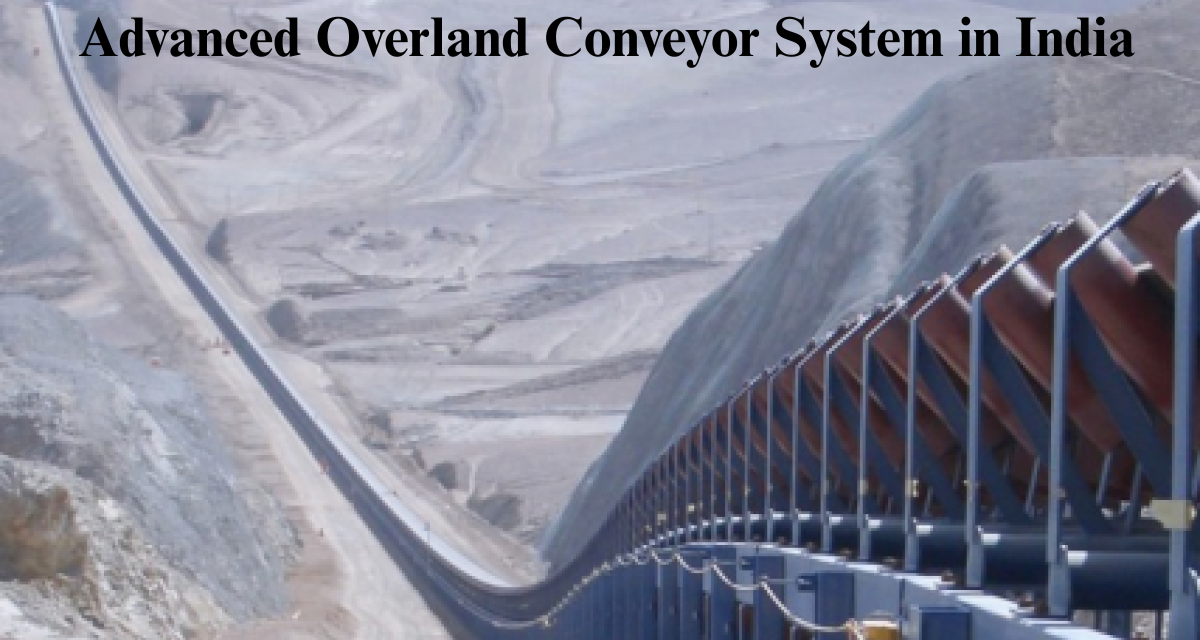 Takraf GmbH Develops Advanced Overland Conveyor System in India
